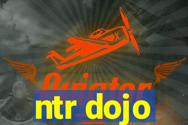 ntr dojo